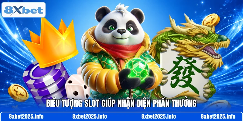 Biểu tượng slot giúp nhận diện phần thưởng