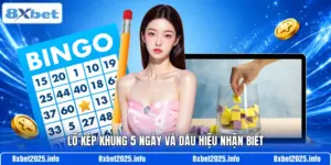 Lô kép khung 5 ngày và dấu hiệu nhận biết