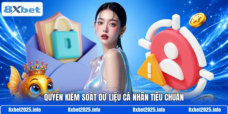 Quyền kiểm soát dữ liệu cá nhân tiêu chuẩn